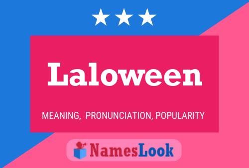 Постер имени Laloween