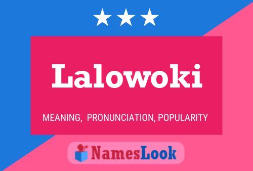 Постер имени Lalowoki