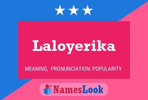 Постер имени Laloyerika