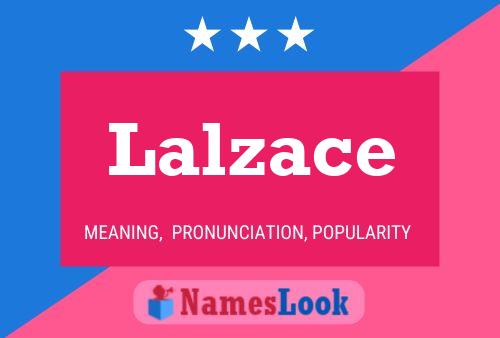 Постер имени Lalzace