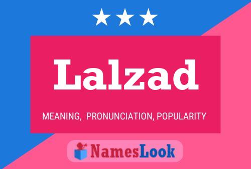 Постер имени Lalzad