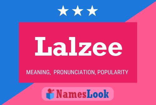 Постер имени Lalzee