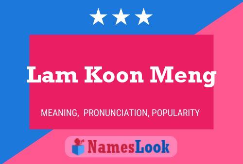 Постер имени Lam Koon Meng