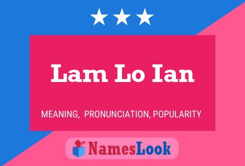 Постер имени Lam Lo Ian