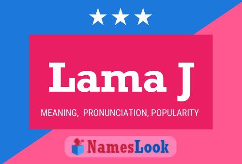 Постер имени Lama J