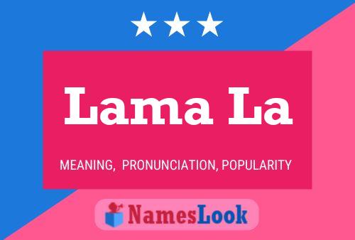 Постер имени Lama La