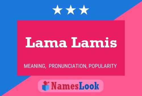 Постер имени Lama Lamis