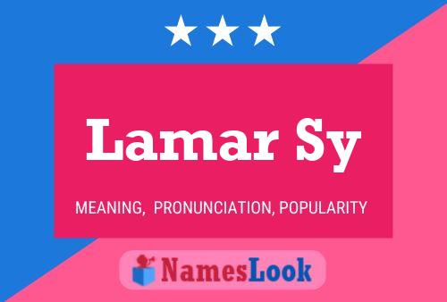 Постер имени Lamar Sy