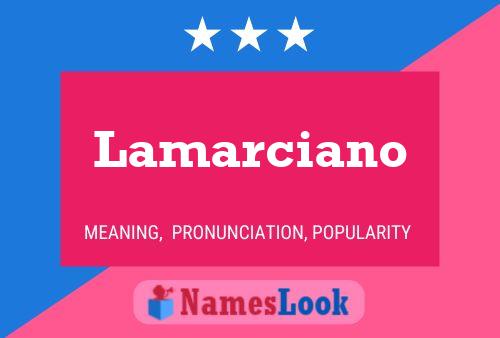 Постер имени Lamarciano