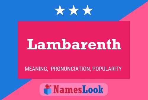 Постер имени Lambarenth