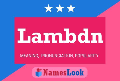 Постер имени Lambdn