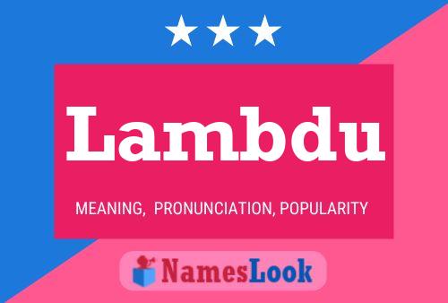 Постер имени Lambdu