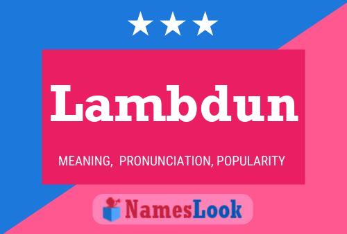 Постер имени Lambdun