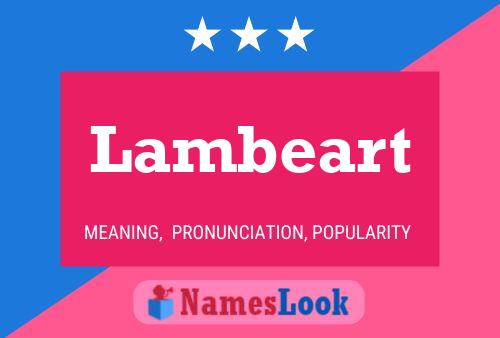 Постер имени Lambeart