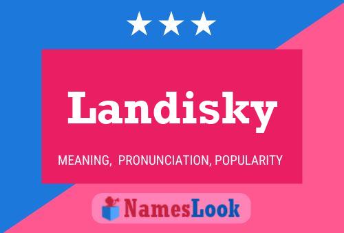 Постер имени Landisky