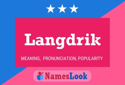 Постер имени Langdrik