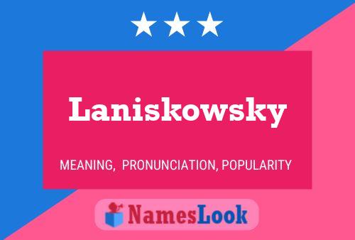 Постер имени Laniskowsky