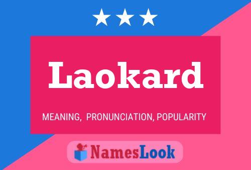 Постер имени Laokard