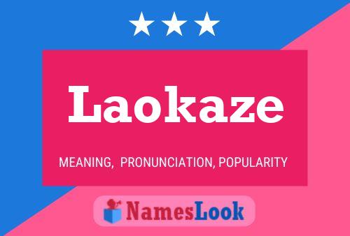 Постер имени Laokaze