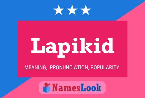 Постер имени Lapikid