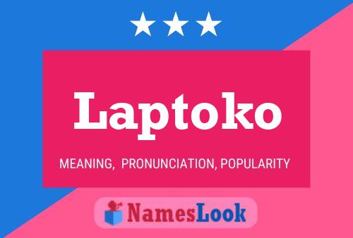 Постер имени Laptoko