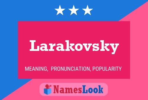 Постер имени Larakovsky