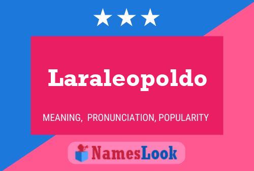 Постер имени Laraleopoldo