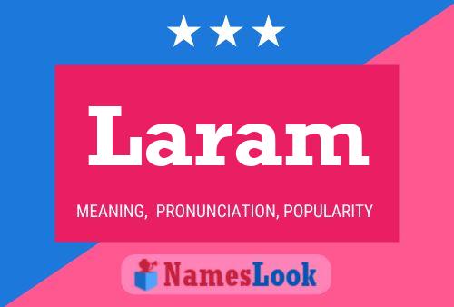 Постер имени Laram