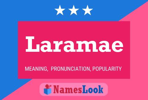 Постер имени Laramae