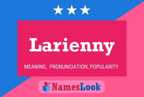 Постер имени Larienny