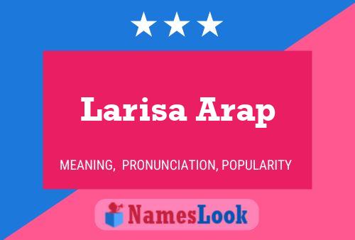 Постер имени Larisa Arap