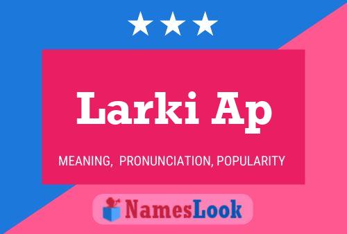 Постер имени Larki Ap