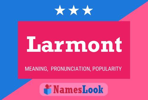 Постер имени Larmont