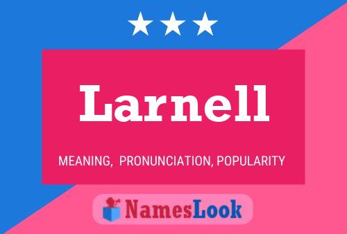 Постер имени Larnell