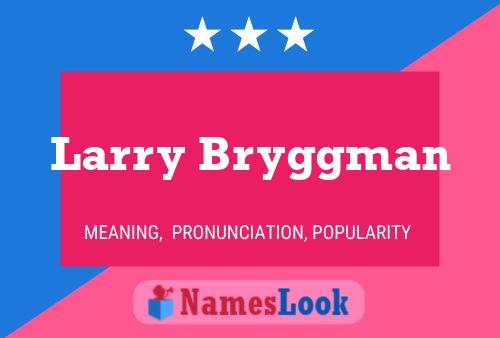 Постер имени Larry Bryggman