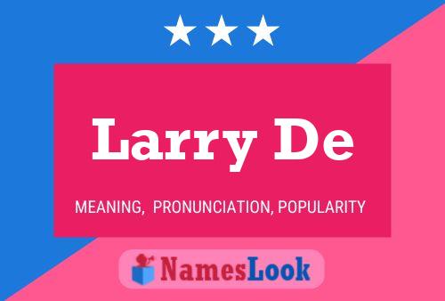 Постер имени Larry De