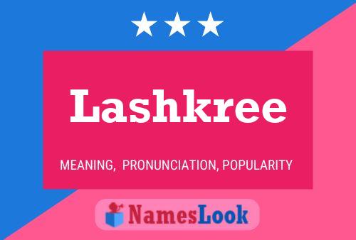 Постер имени Lashkree