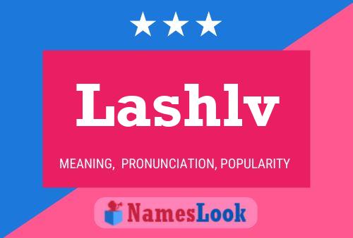 Постер имени Lashlv