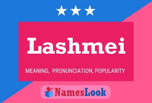 Постер имени Lashmei