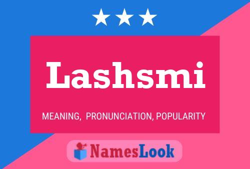 Постер имени Lashsmi