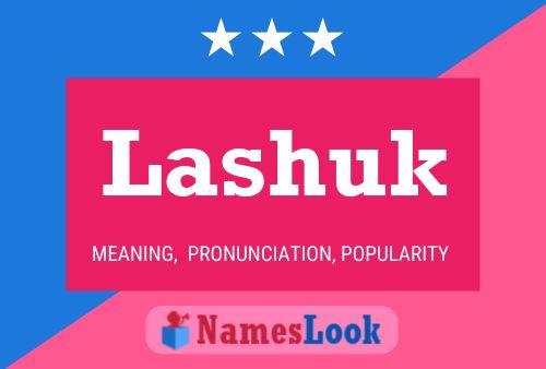 Постер имени Lashuk