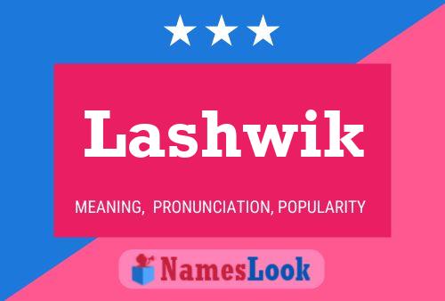 Постер имени Lashwik