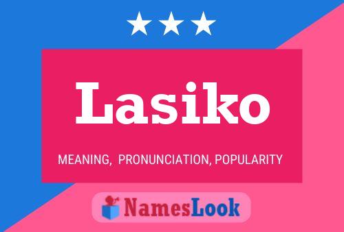 Постер имени Lasiko