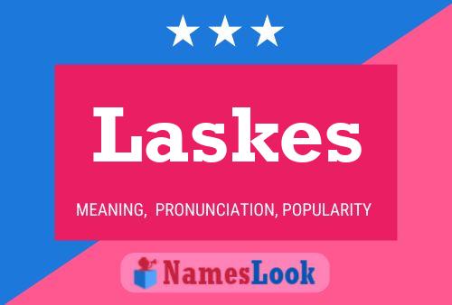 Постер имени Laskes