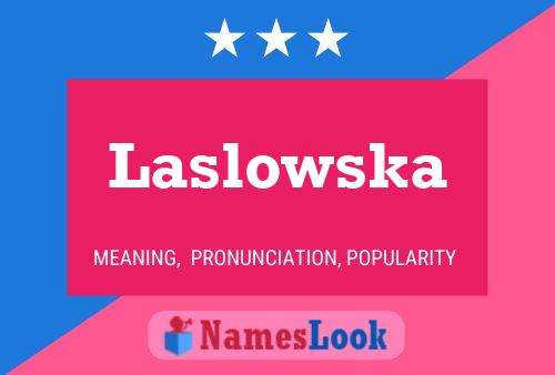 Постер имени Laslowska