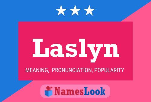 Постер имени Laslyn