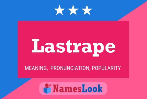 Постер имени Lastrape