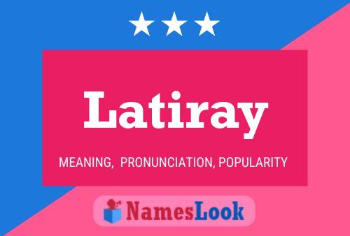 Постер имени Latiray