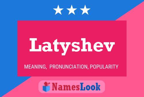 Постер имени Latyshev