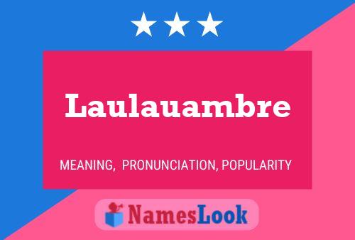 Постер имени Laulauambre